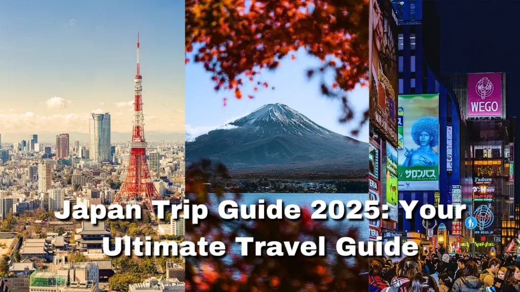 Japan Travel Guide 2025