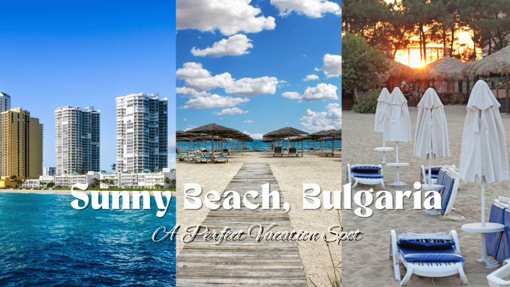 Sunny Beach Bulgaria