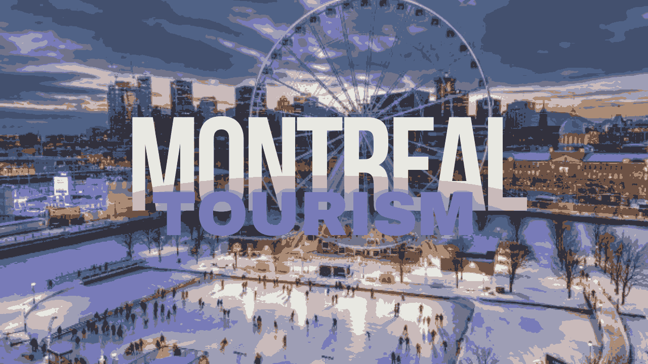 Montreal Tourism in Los Angeles 2024 guide