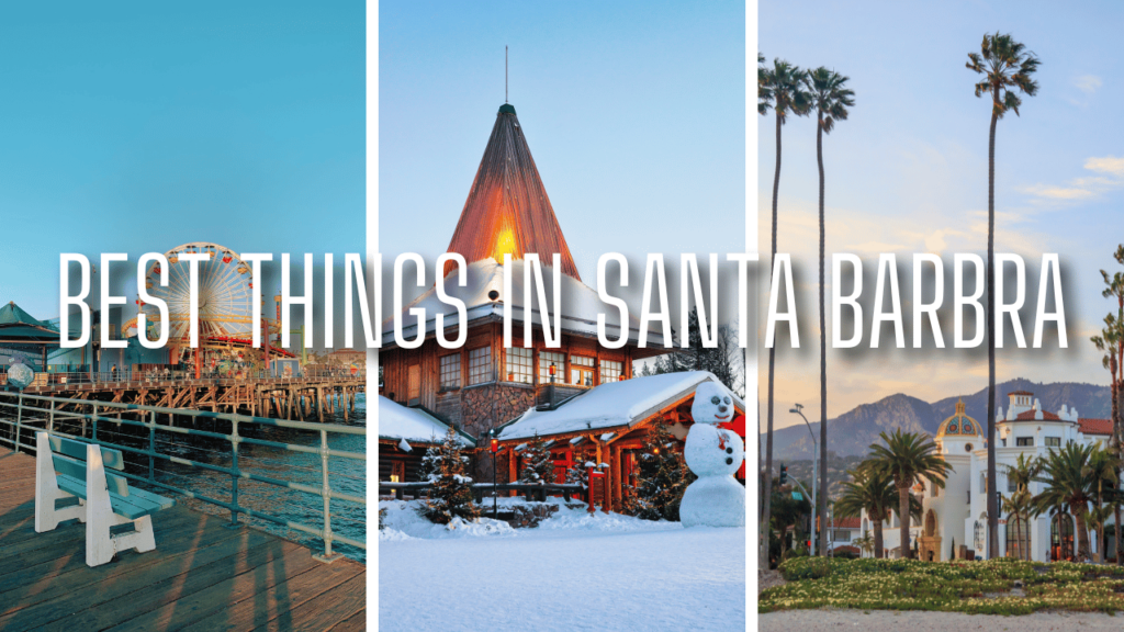 best things in Santa Barbra