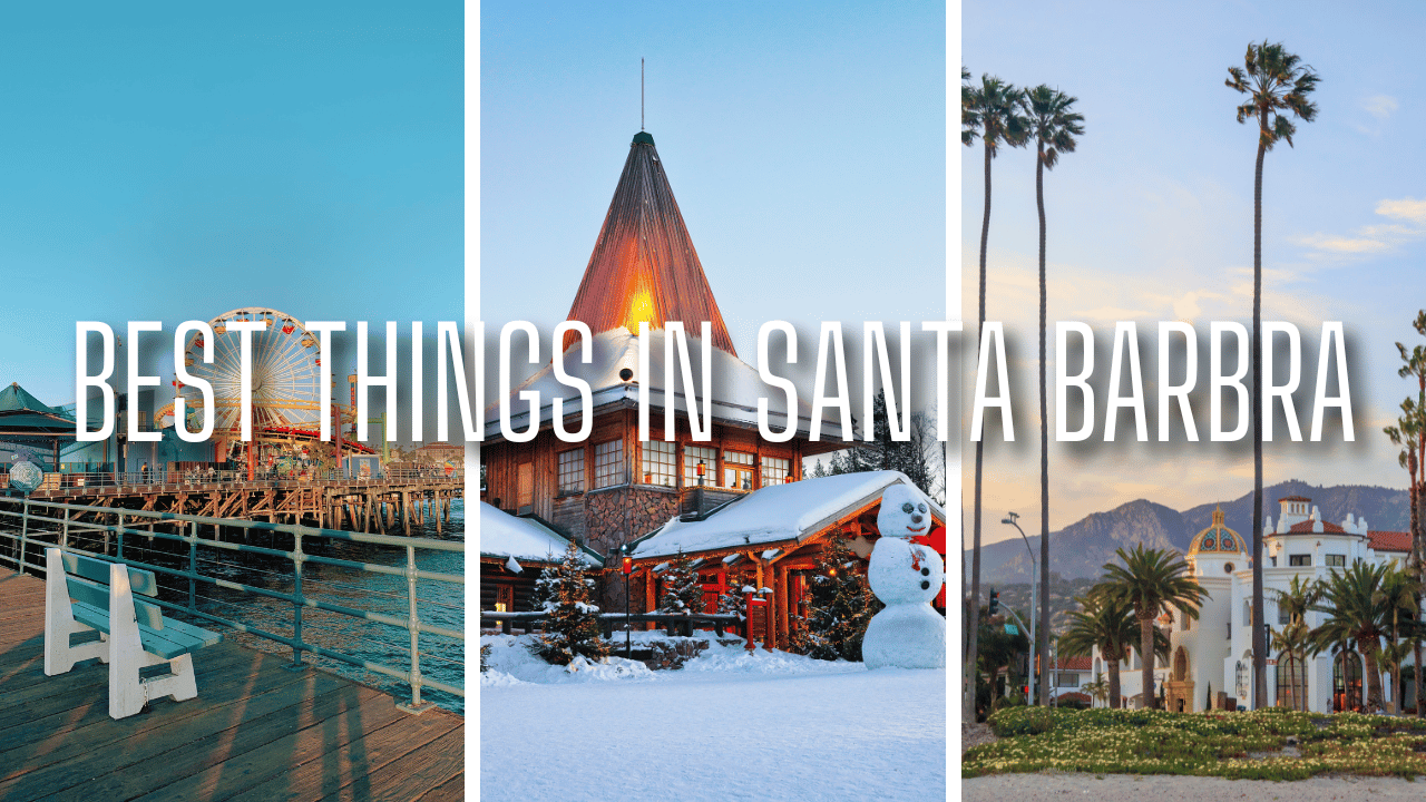 The 15 Best Things to Do in Santa Barbara (2024)